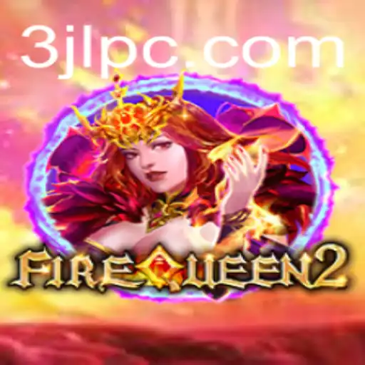FireQueen2: Rising from the Ashes in the Gaming World